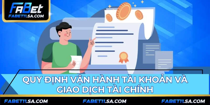Điều khoản điều kiện FABET quy định rõ vận hành tài khoản